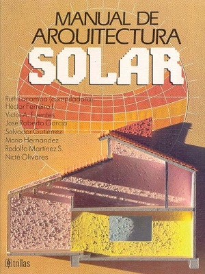 Manual de arquitectura solar - Ferreiro_Fuentes - Primera Edicion